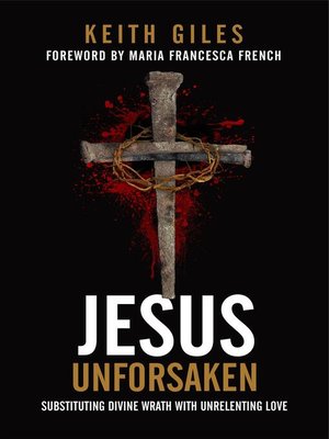 cover image of Jesus Unforsaken